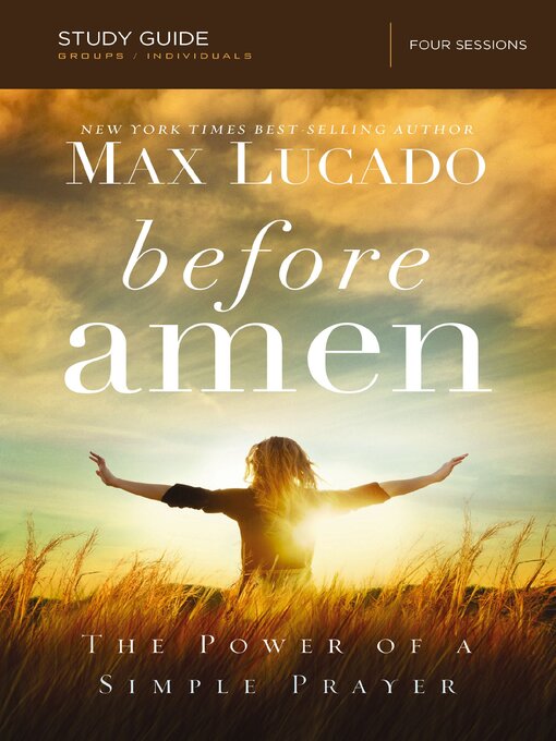 Title details for Before Amen Bible Study Guide by Max Lucado - Available